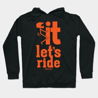 F It Lets Ride Hoodie